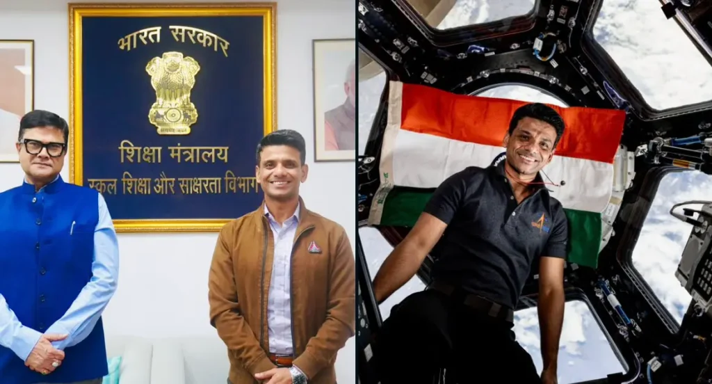 Group Captain Shubhanshu Shukla — Indian Air Force test pilot and ISRO astronaut — with Education Secretary Sanjay Kumar at Shastri Bhawan, New Delhi, and inside the International Space Station with the Indian flag; representing his appointment as Brand Ambassador for Viksit Bharat Buildathon 2025.